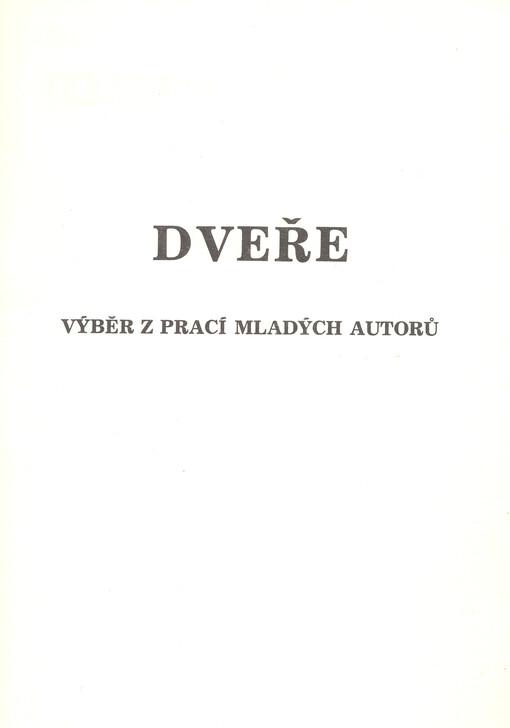 Dveře II. : výběr z prací mladých autorů, účastníků soutěže 
