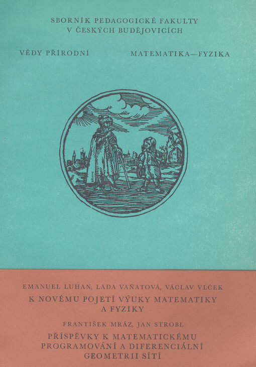 K novému pojetí výuky matematiky a fyziky