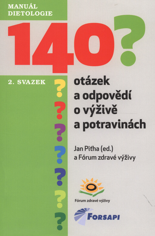 140 otázek a odpovědí o výživě a potravinách :