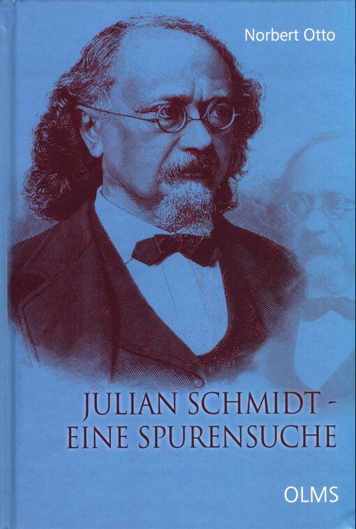 Julian Schmidt - eine Spurensuche