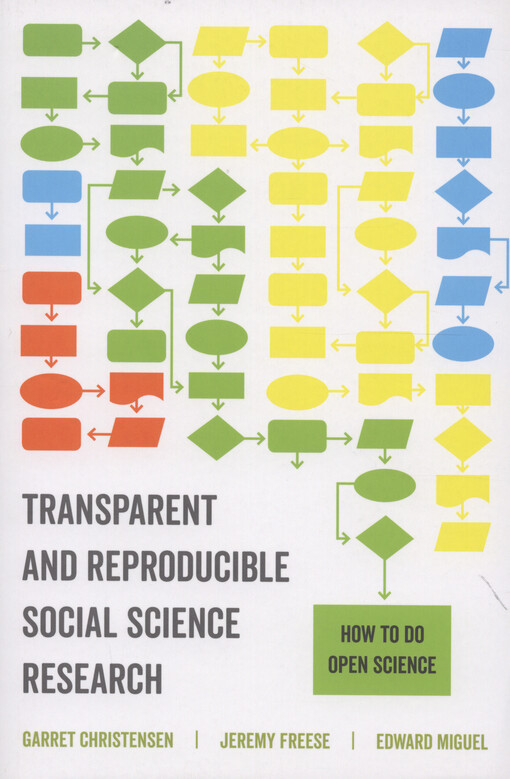 Transparent and reproducible social science research : how to do open science