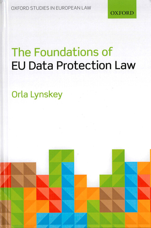 The foundations of EU data protection law