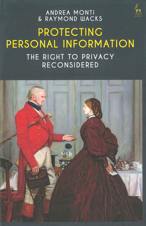 Protecting personal information : the right to privacy reconsidered