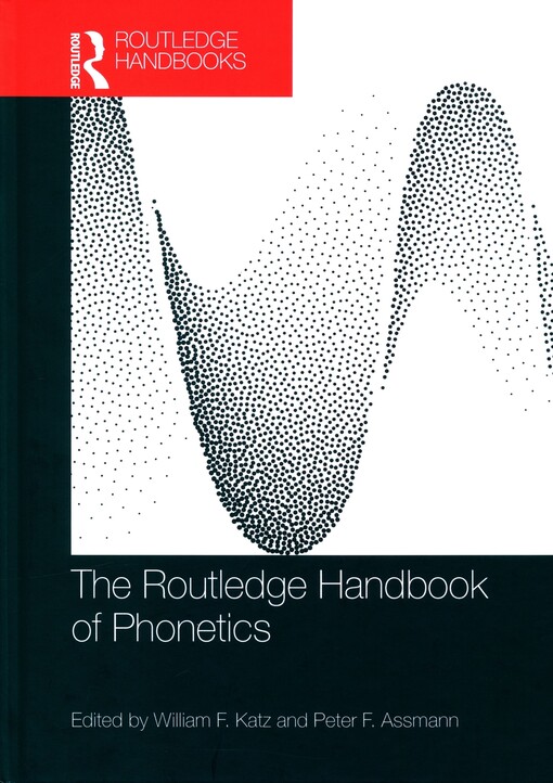 The Routledge handbook of phonetics