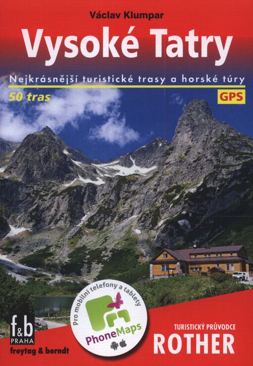 Vysoké Tatry: 50 vybraných turistických tras ve Vysokých Tatrách, 1. vydání v českém jazyce