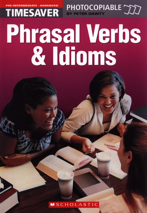 Timesaver Phrasal Verbs and Idioms