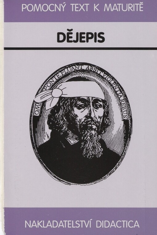 Znáte už všechno z dějepisu?: historické texty k opakování základních témat středoškolského dějepisu