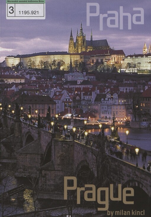 Praha =: Prague : [136 photos]