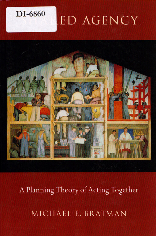 Shared agency :a planning theory of acting together