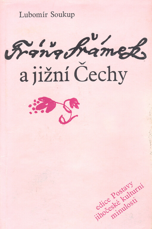 Fráňa Šrámek a jižní Čechy