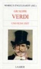 Große Komponisten und ihre Zeit, 25 Bde., Giuseppe Verdi und seine Zeit
