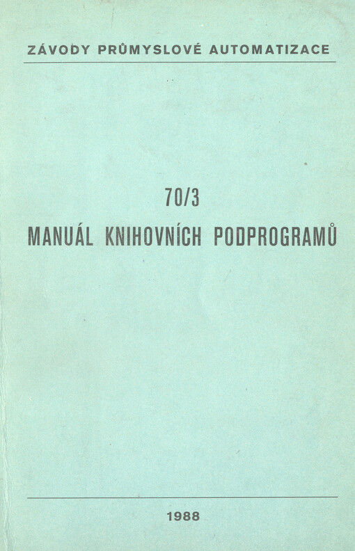 Manuál knihovních podprogramů. Díl 3