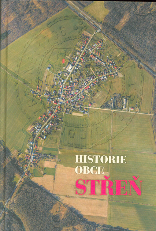 Historie obce Střeň