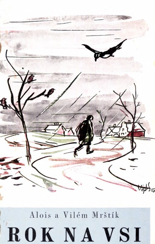 Rok na vsi: kronika moravské dědiny, [Svazek druhý, Prosinec, leden, únor]