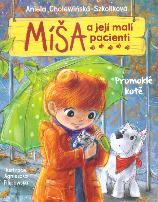 Míša a její malí pacienti: Promoklé kotě