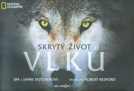 Skrytý život vlků