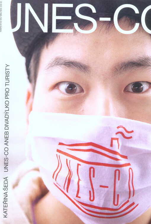 UNES-CO, aneb, Divadýlko pro turisty