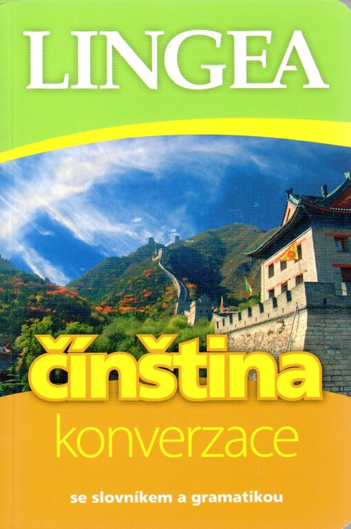 Čínština : konverzace : [se slovníkem a gramatikou