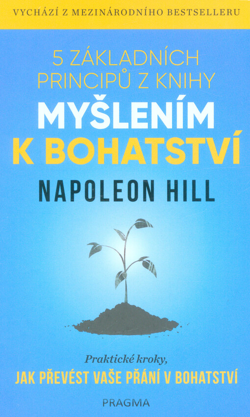 5 základních principů z knihy Myšlením k bohatství