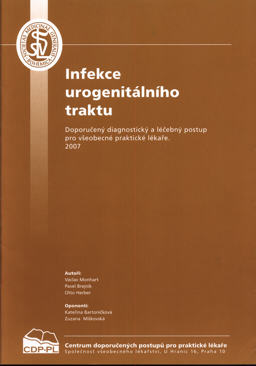Infekce urogenitálního traktu : doporučený diagnostický a léčebný postup pro všeobecné praktické lékaře : 2007