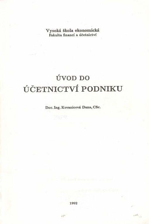Úvod do účetnictví podniku: určeno pro posl. všech fakult [VŠE]