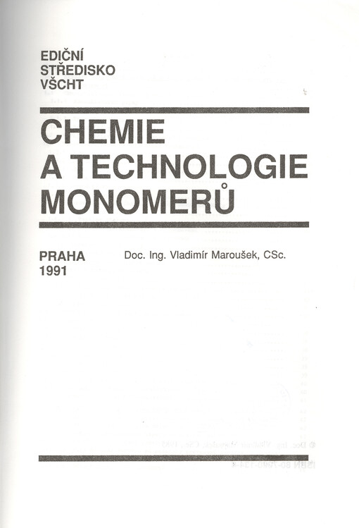 Chemie a technologie monomerů