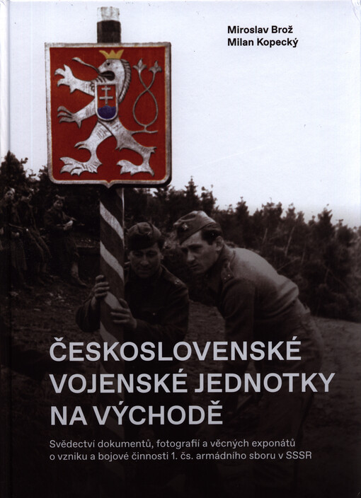 Československé vojenské jednotky na východě