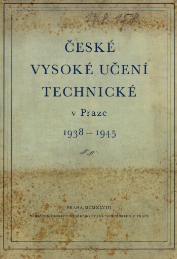 České vysoké učení technické v Praze 1938-1945