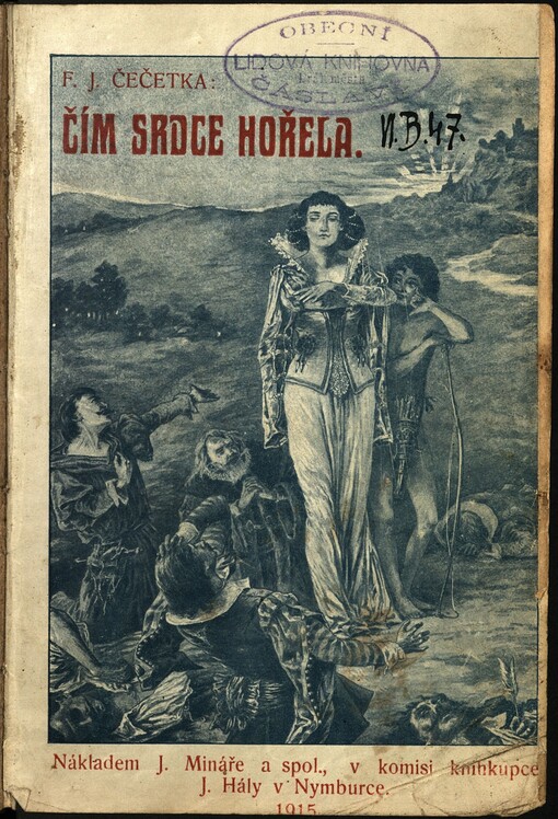 Čím srdce hořela: románky a miniatury z českých dějin