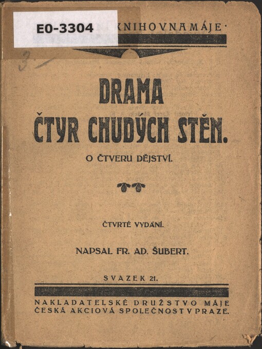 Drama čtyr chudých stěn :o čtveru dějství