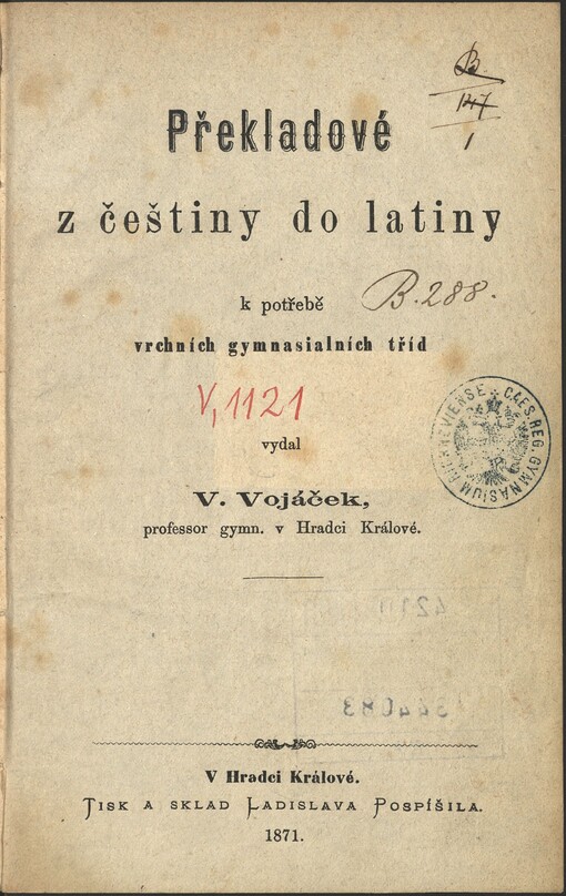 Překladové z češtiny do latiny k potřebě vrchních gymnasialních tříd