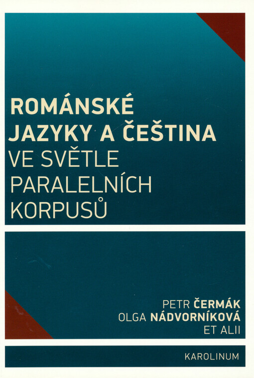 Románské jazyky a čeština ve světle paralelních korpusů