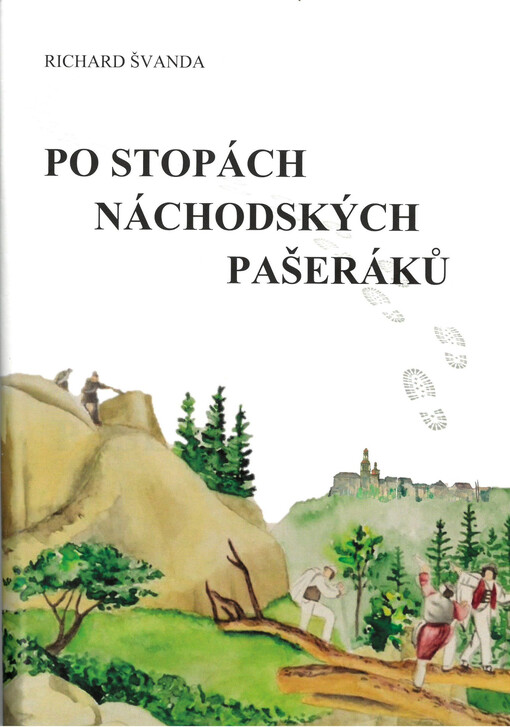Po stopách náchodských pašeráků