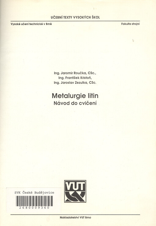 Metalurgie litin: Návod na cvičení