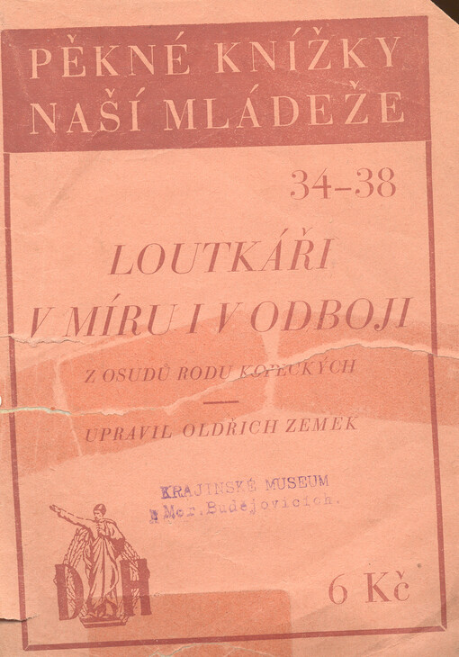 Loutkáři v míru i v odboji : z osudů rodu Kopeckých