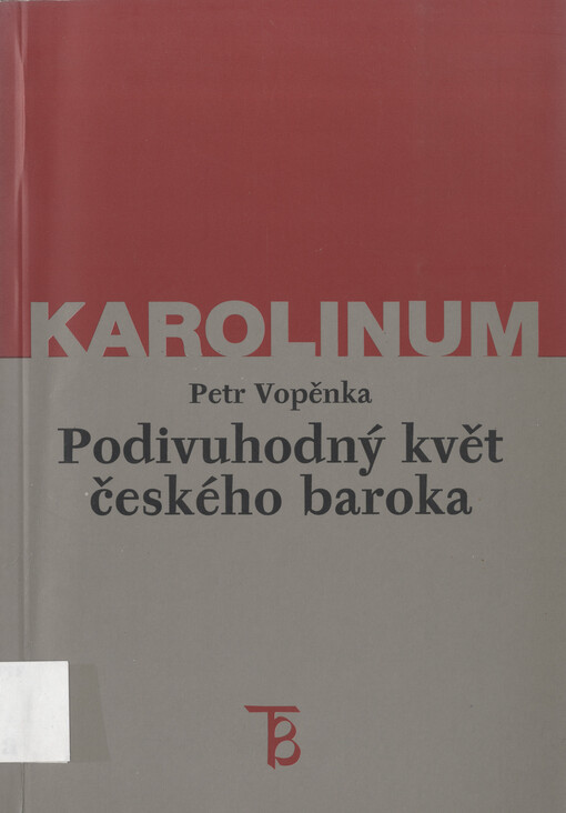 Podivuhodný květ českého baroka : (první přednášky o teorii množin).