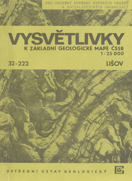 Vysvětlivky k Základní geologické mapě ČSSR 1:25 000. 32-222, Lišov