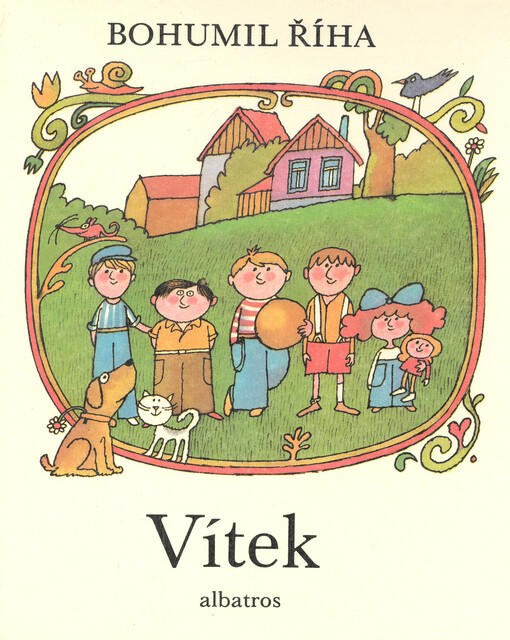 Vítek : Jak jel Vítek do Prahy ; Vítek je zase doma ; Vítek na výletě : pro začínající čtenáře : četba pro žáky zákl. škol