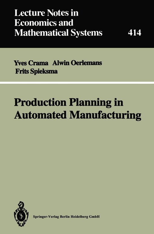 Production planning in automated manufacturing