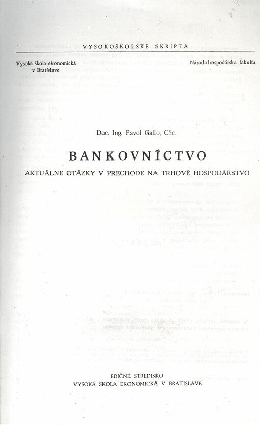 Bankovníctvo : aktuálne otázky v prechode na trhové hospodárstvo