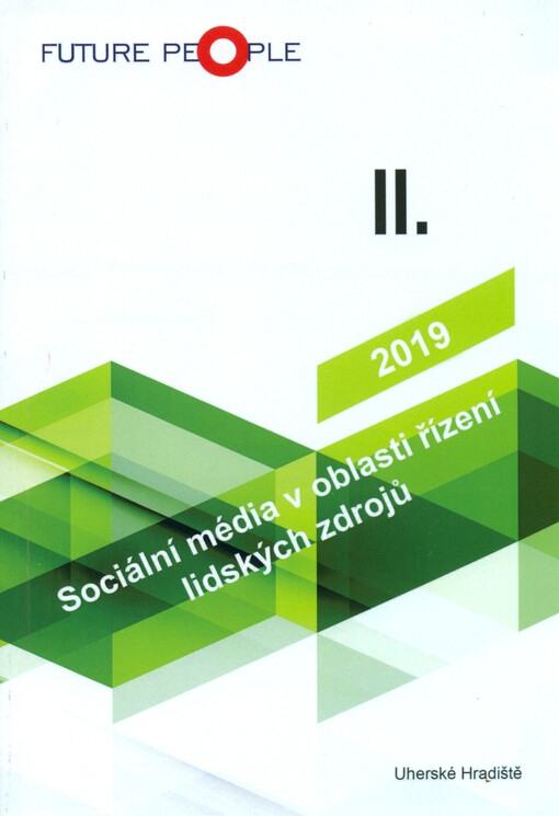 Sociální  média v oblasti řízení lidských zdrojů II : konferenční sborník vědeckých prací