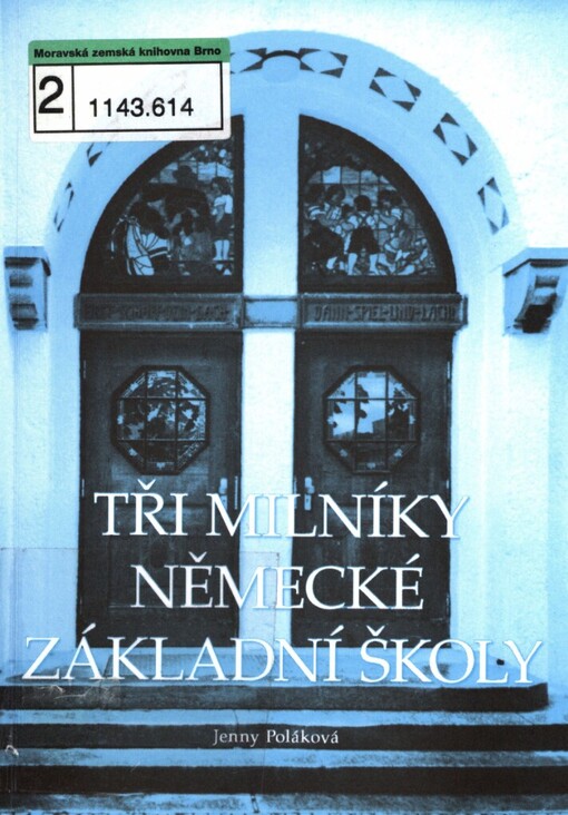 Tři milníky německé základní školy