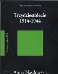 Trzydziestolecie 1914-1944