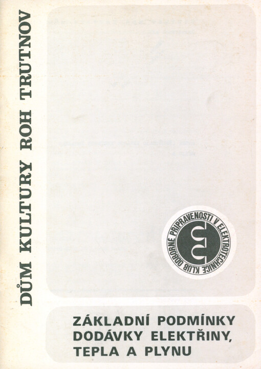 Základní podmínky dodávky elektřiny, tepla a plynu