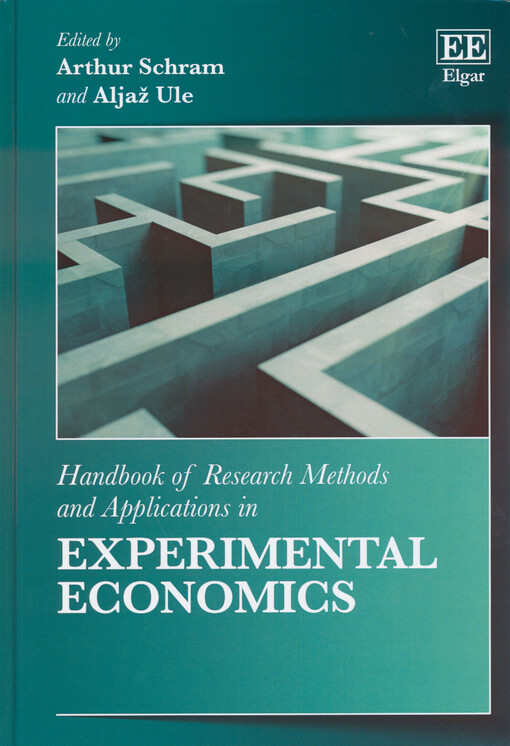 Handbook of research methods and applications in experimental economics