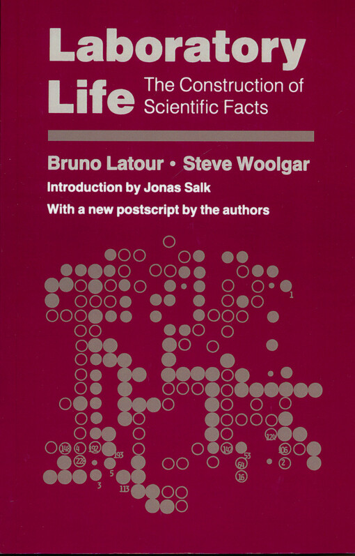 Laboratory life : the construction of scientific facts