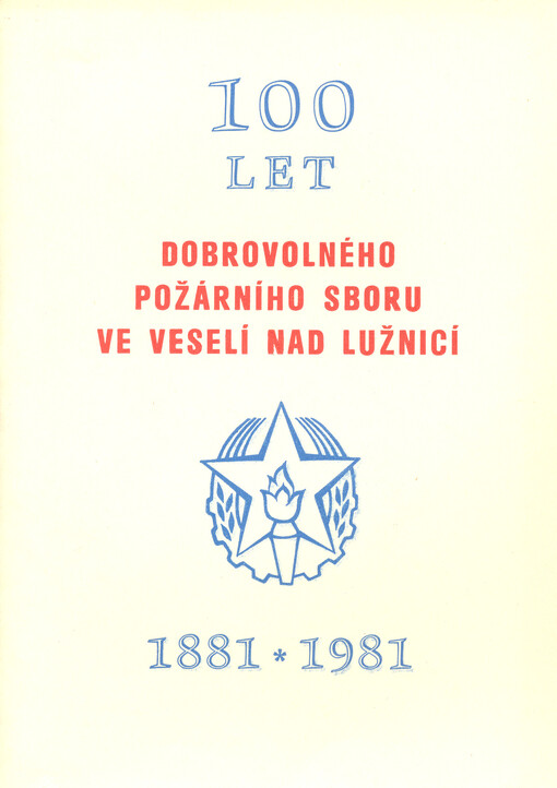 100 let dobrovolného požárního sboru ve Veselí nad Lužnicí
