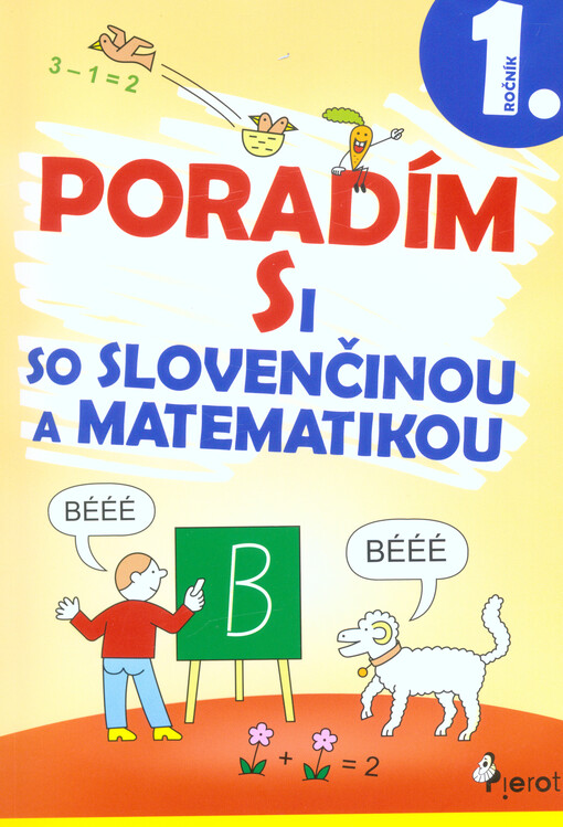 Poradím si so slovenčinou a matematikou