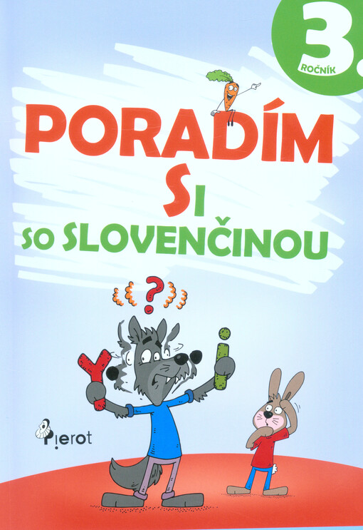 Poradím si so slovenčinou : 3. ročník