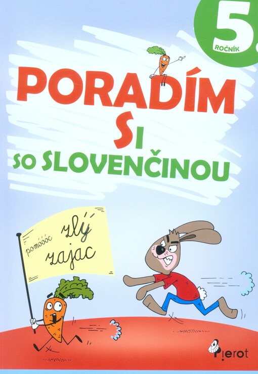 Poradím si so slovenčinou : 5. ročník